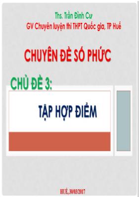 Chuyên đề Số Phức - Bồi dưỡng kiến thức và Luyện Thi THPT Quốc Gia
